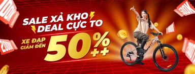 Săn Sale Xả Kho Deal Cực To Cùng Xedap.vn – Giảm Giá Đến 50%++